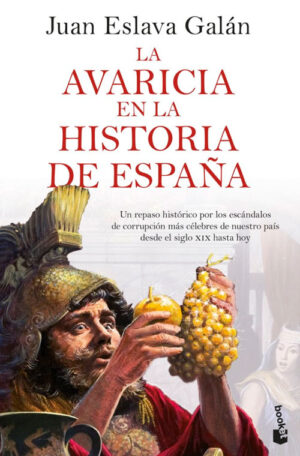 la-avaricia-en-la-historia-de-espana