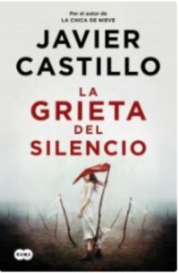 LA GRIETA DEL SILENCIO